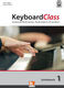 KeyboardClass - Schlerbuch 1: Electric Keyboard