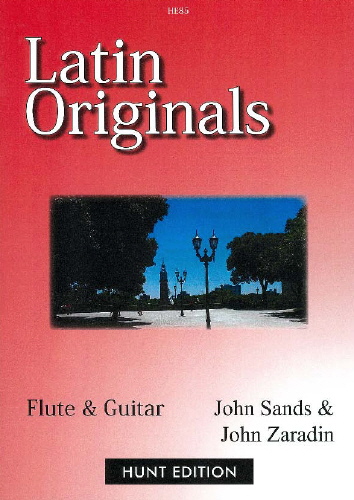 J. Sands John Zaradin: Latin Originals: Flute & Guitar: Instrumental Album