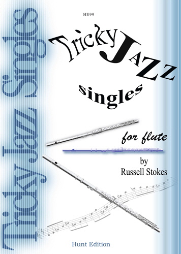R. Stokes: Tricky Jazz Singles: Flute: Instrumental Album