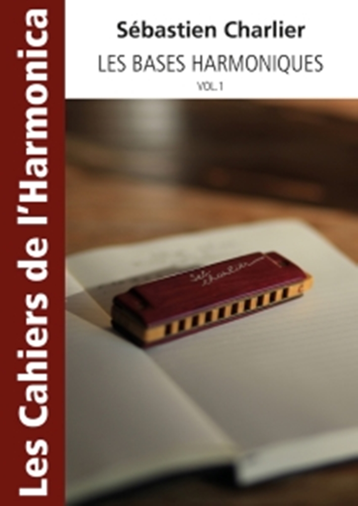 Sebastien Charlier: Les Bases Harmoniques volume 1: Harmonica: Instrumental