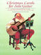 Glenn Weiser: Christmas Carols for Solo Guitar: Guitar Solo: Instrumental Album