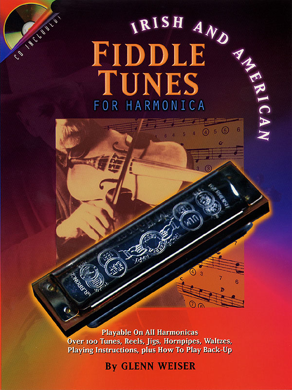Glenn Weiser: Irish and American Fiddle Tunes for Harmonica: Harmonica: