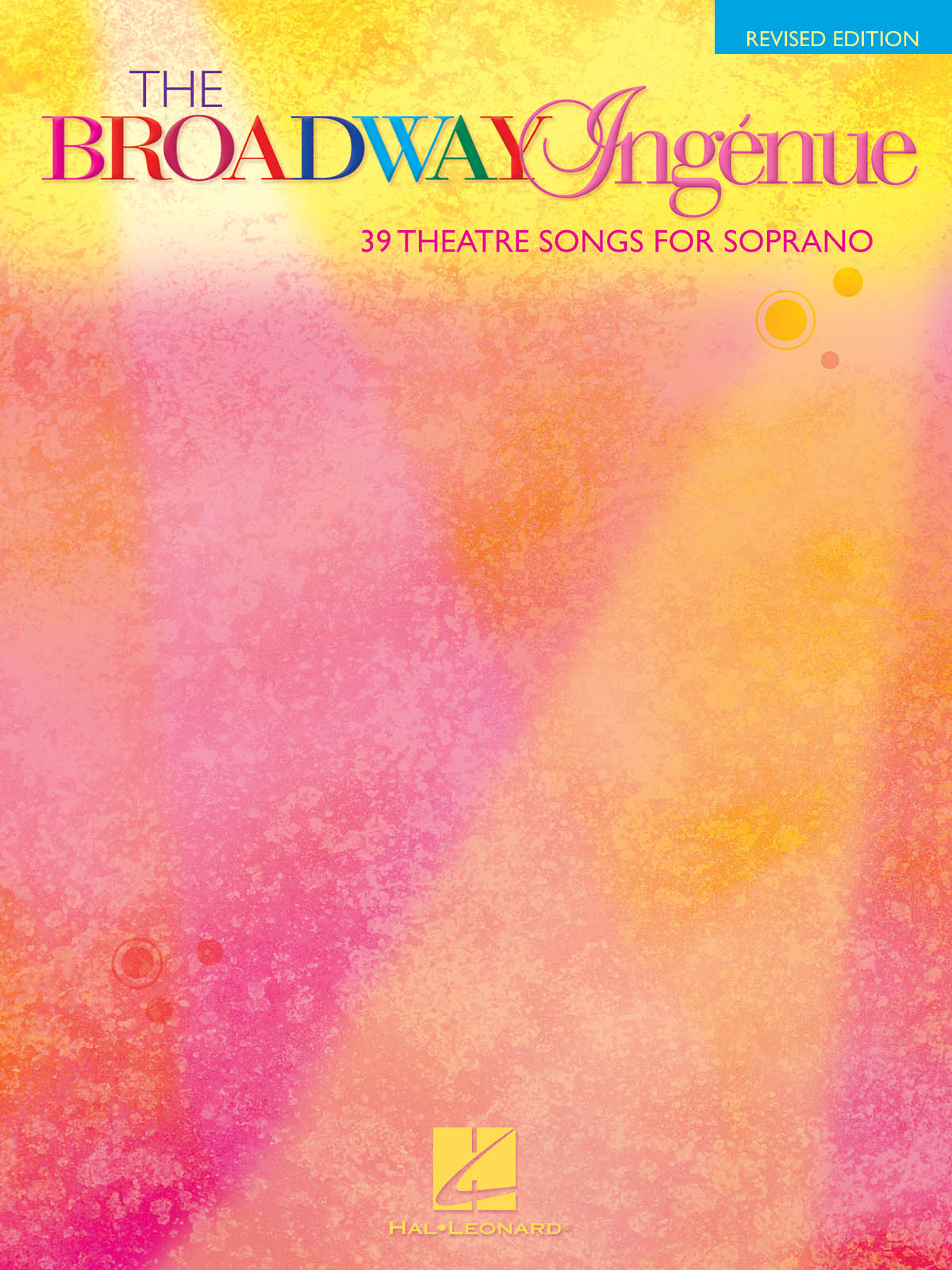 The Broadway Ingnue - Revised Edition: Vocal Solo: Vocal Album