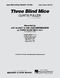 Curtis Fuller: Three Blind Mice: Jazz Ensemble: Score & Parts