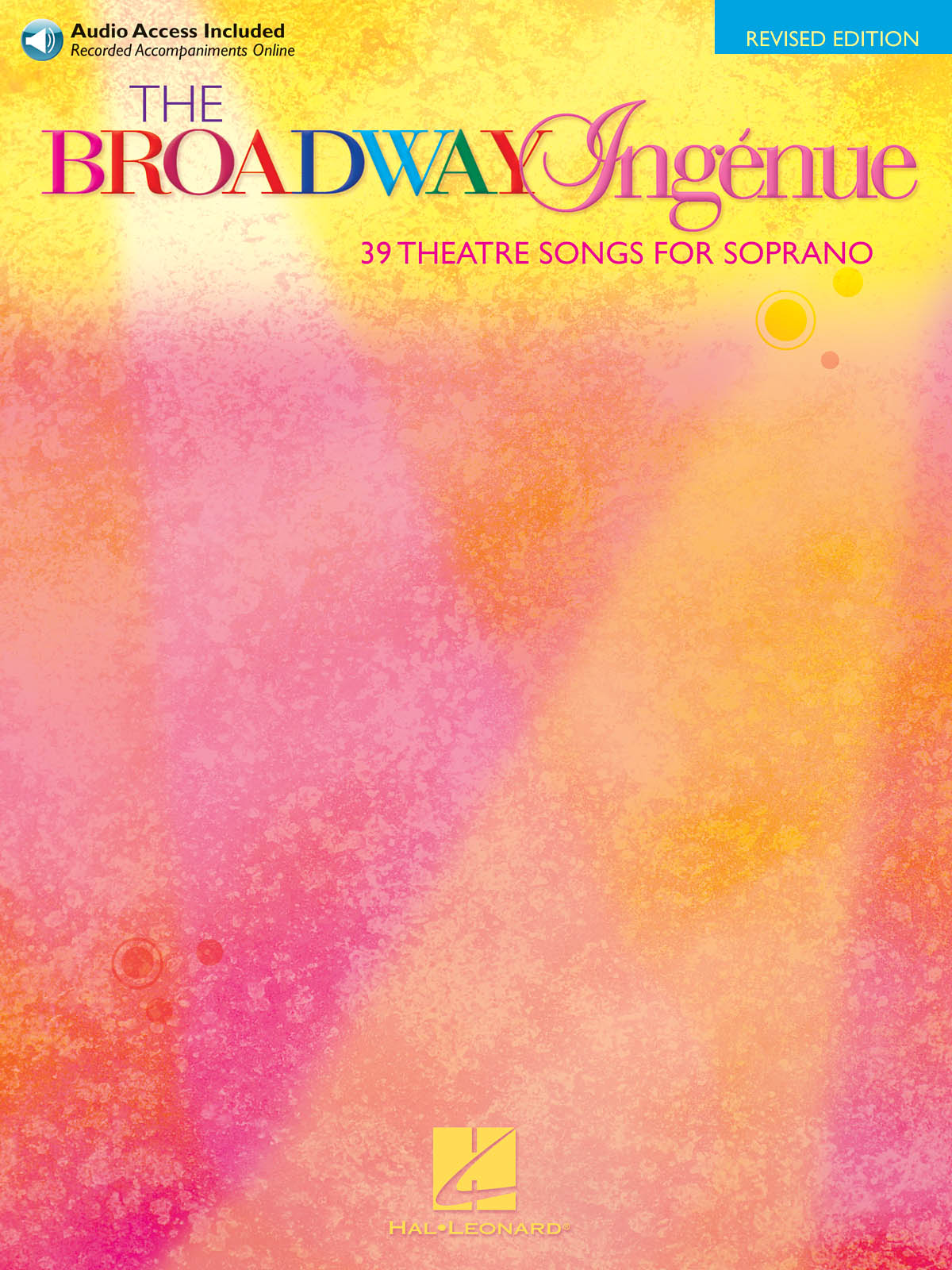 The Broadway Ing?nue - Revised Edition: Vocal Solo: Vocal Album