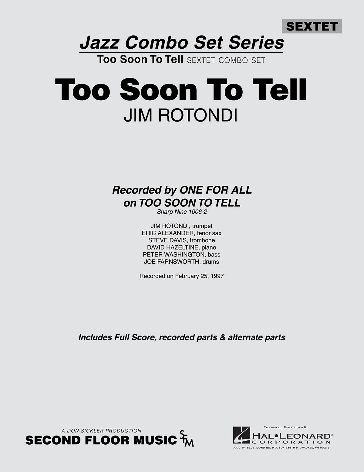 Jim Rotondi: Too Soon to Tell: Jazz Ensemble: Score & Parts