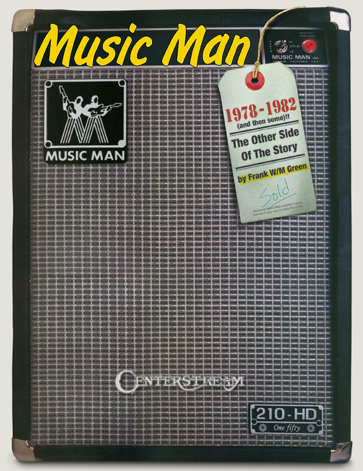 Music Man: 1978 to 1982 (And Then Some!): Reference Books