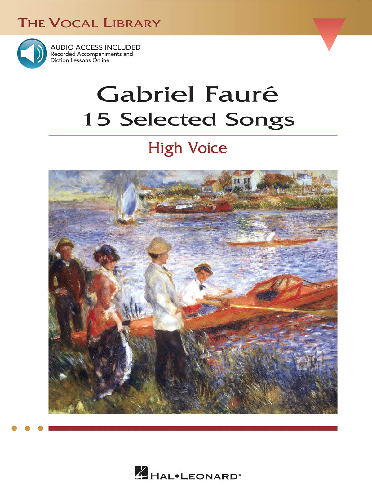 Gabriel Fauré: 15 Selected Songs - High Voice: Vocal and Piano: Vocal Album
