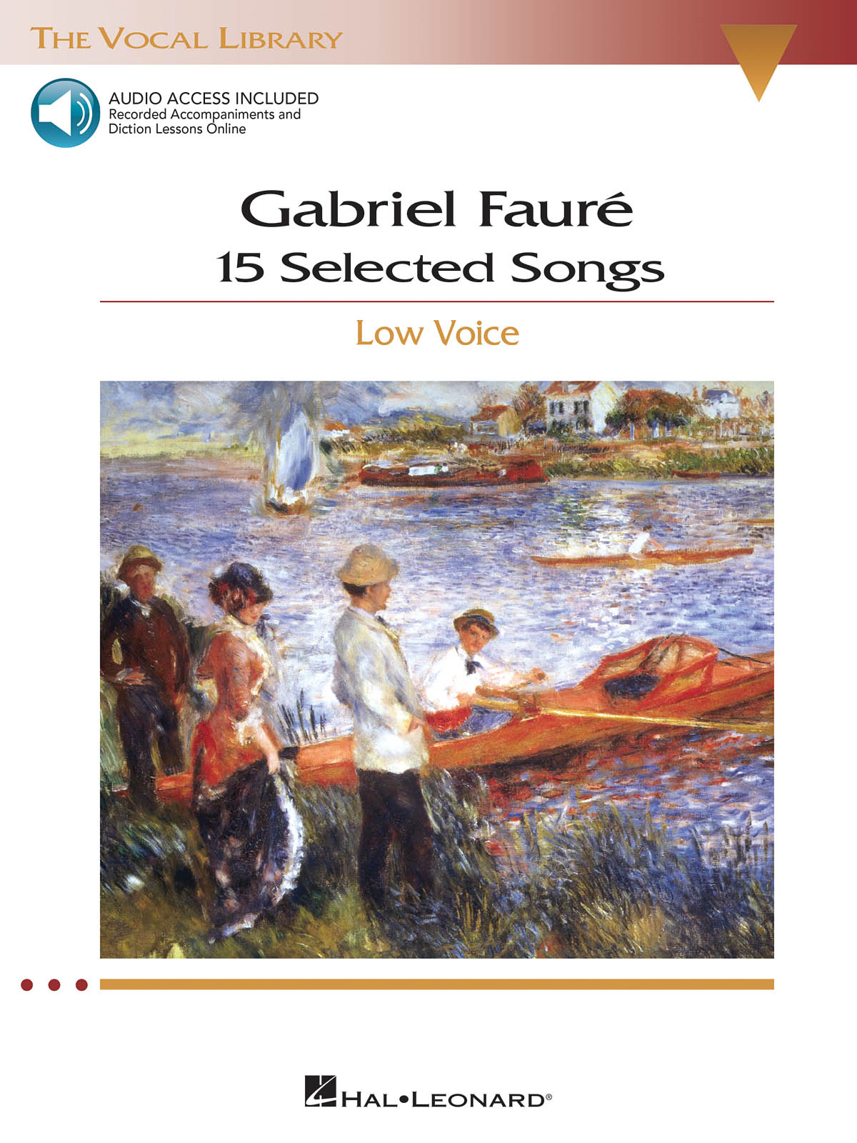 Gabriel Fauré: 15 Selected Songs - Low Voice: Vocal and Piano: Vocal Album