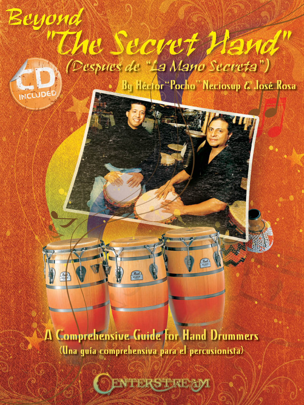 Hctor Poncho Neciosup Jos Rosa: Beyond The Secret Hand: Other Percussion: