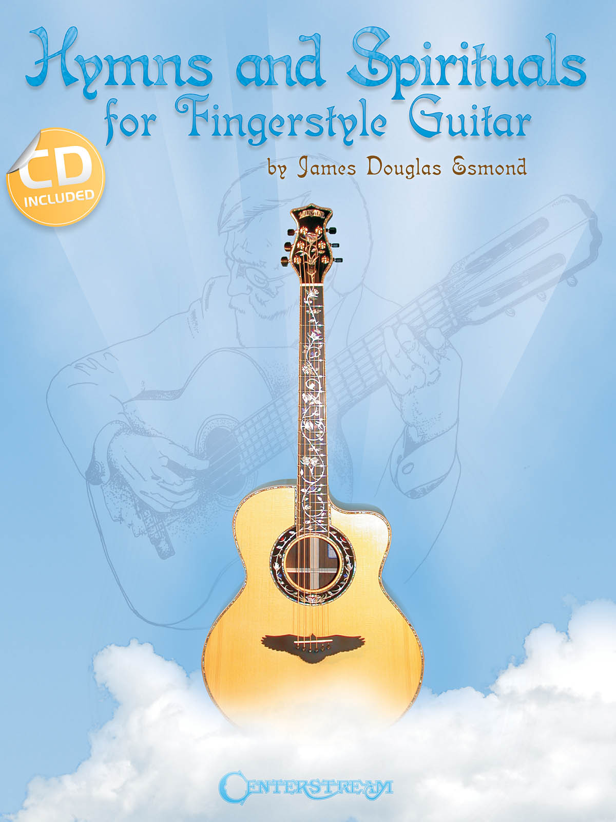 Hymns and Spirituals for Fingerstyle Guitar: Guitar Solo: Instrumental Album