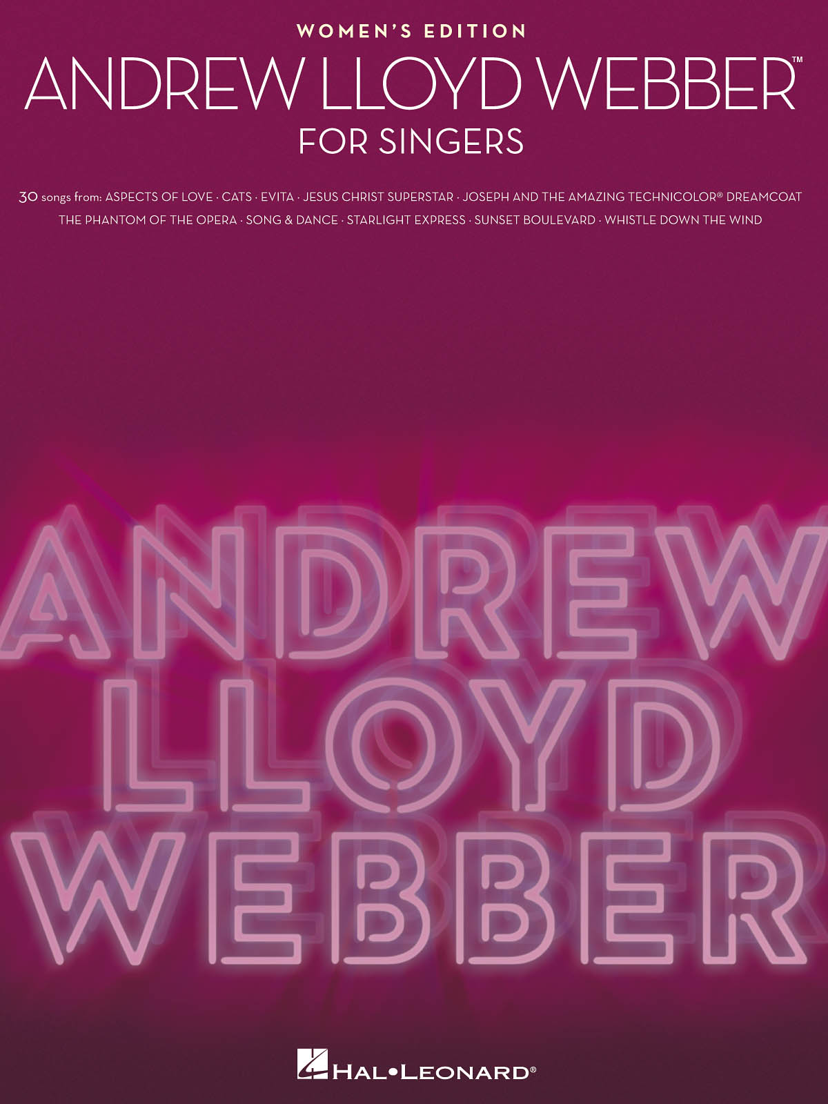 Andrew Lloyd Webber: Andrew Lloyd Webber for Singers: Vocal and Piano: Vocal