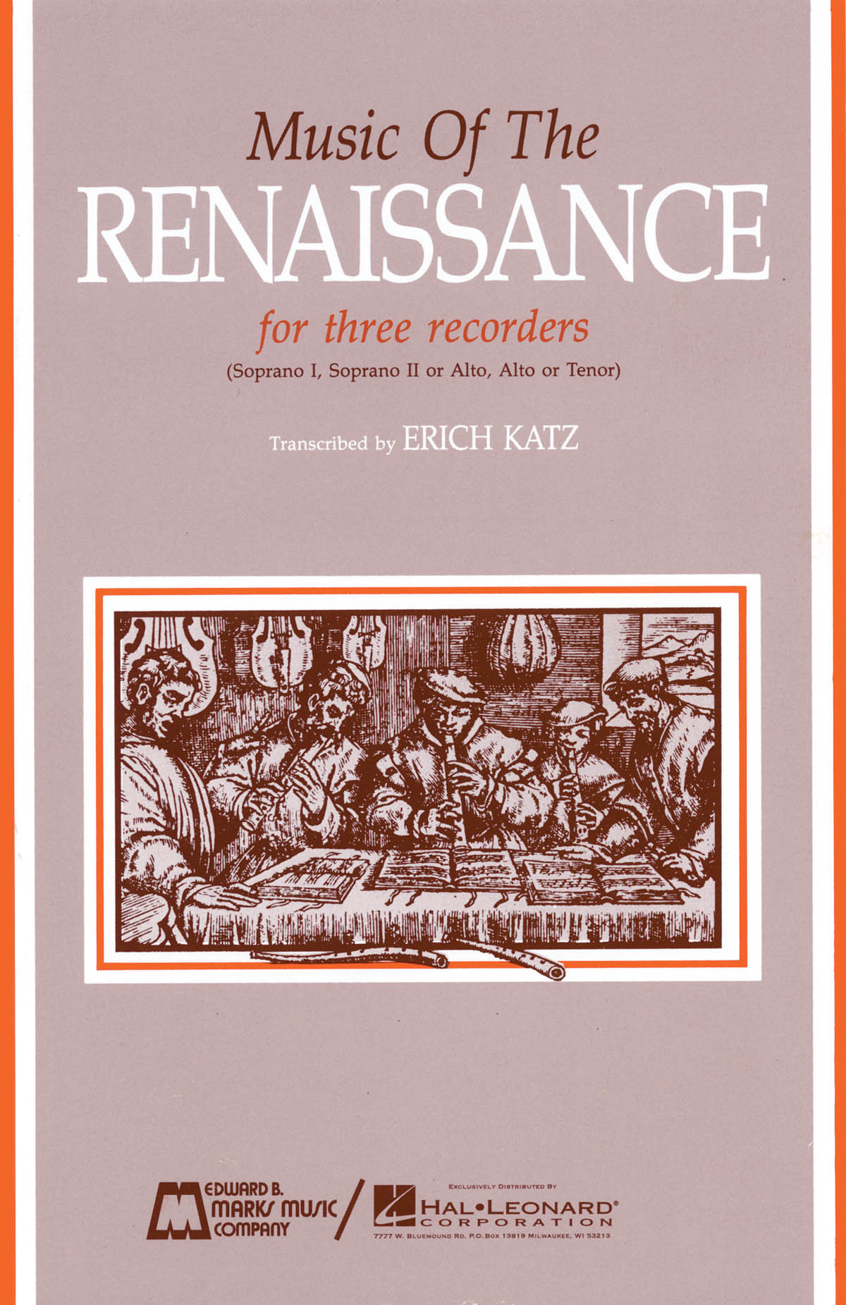 Music of the Renaissance: Recorder Ensemble: Score & Parts