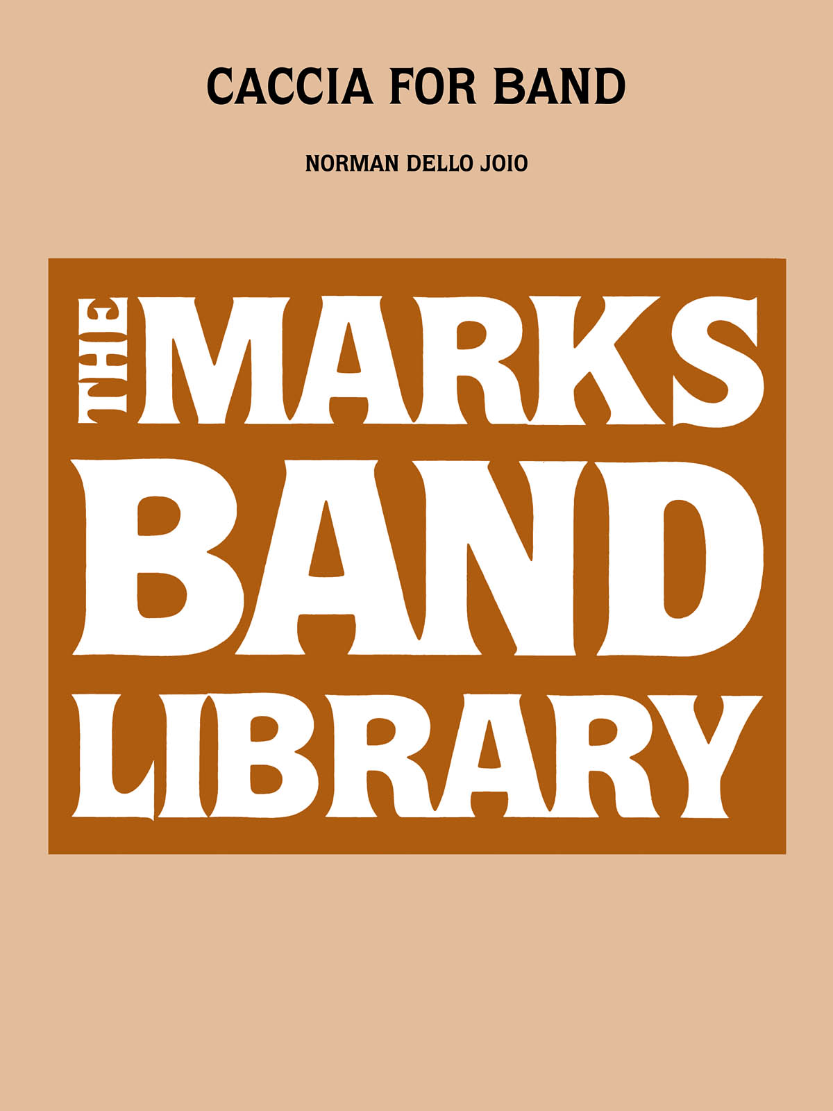 Norman Dello Joio: Caccia For Band: Concert Band: Score & Parts