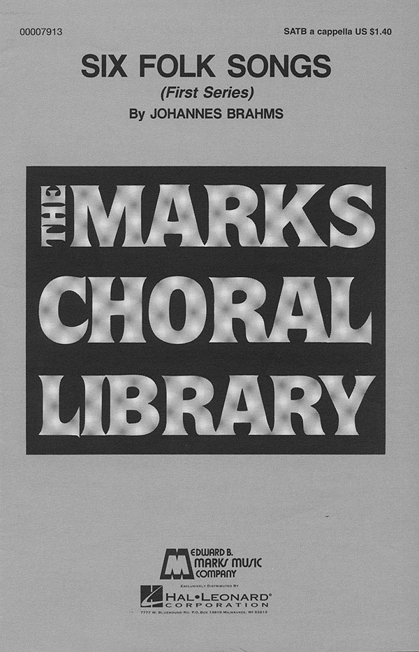 Johannes Brahms: Six Folk Songs Collection: Mixed Choir a Cappella: Vocal Score