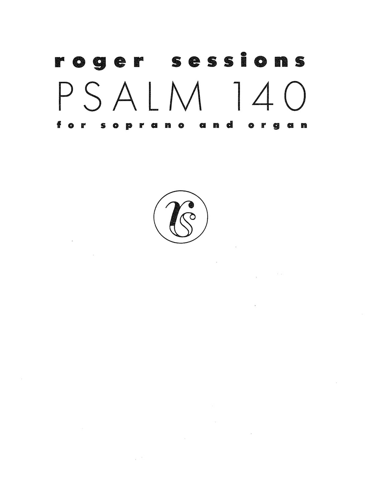 Roger Sessions: Psalm 14: Vocal and Piano: Vocal Collection