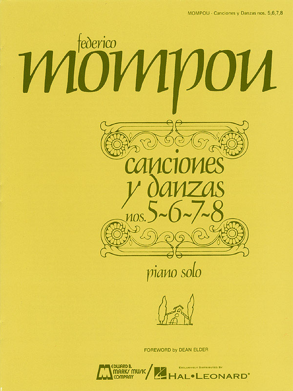 Frederic Mompou: Cancion Y Danza 5  6  7 And 8: Piano: Instrumental Album