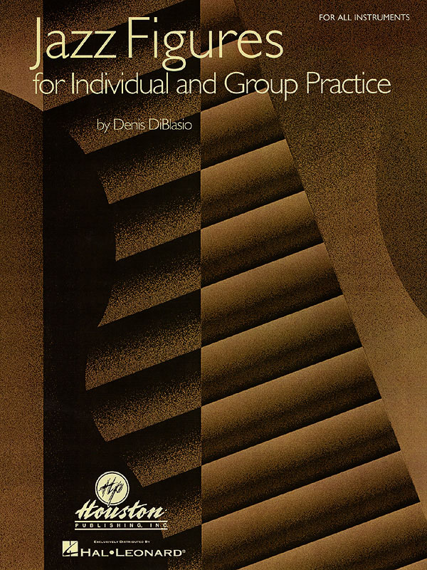 Denis DiBlasio: Jazz Figures for Individual and Group Practice: Other