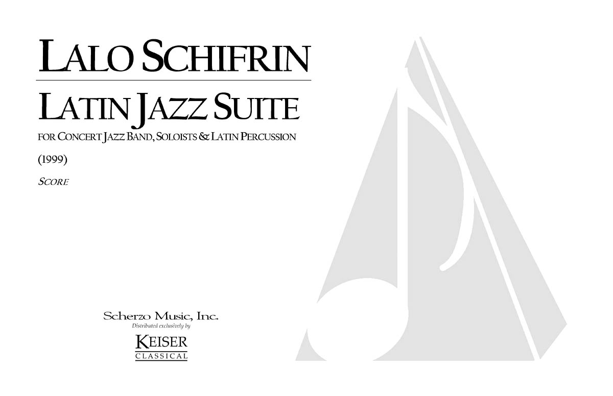 Lalo Schifrin: Latin Jazz Suite: Jazz Ensemble: Score