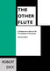 Robert Dick: The Other Flute Manual: Flute Solo