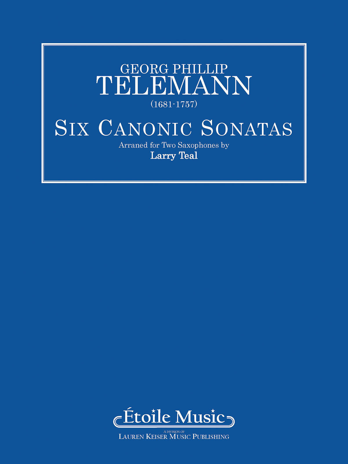 Georg Philipp Telemann: Six Canonic Sonatas: Oboe and Accomp.: Instrumental