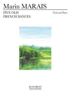 Marin Marais: Five Old French Dances: Viola and Accomp.: Score and Parts