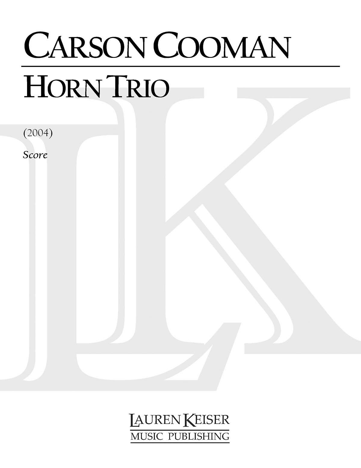 Carson Cooman: Horn Trio: Horn Ensemble: Full Score