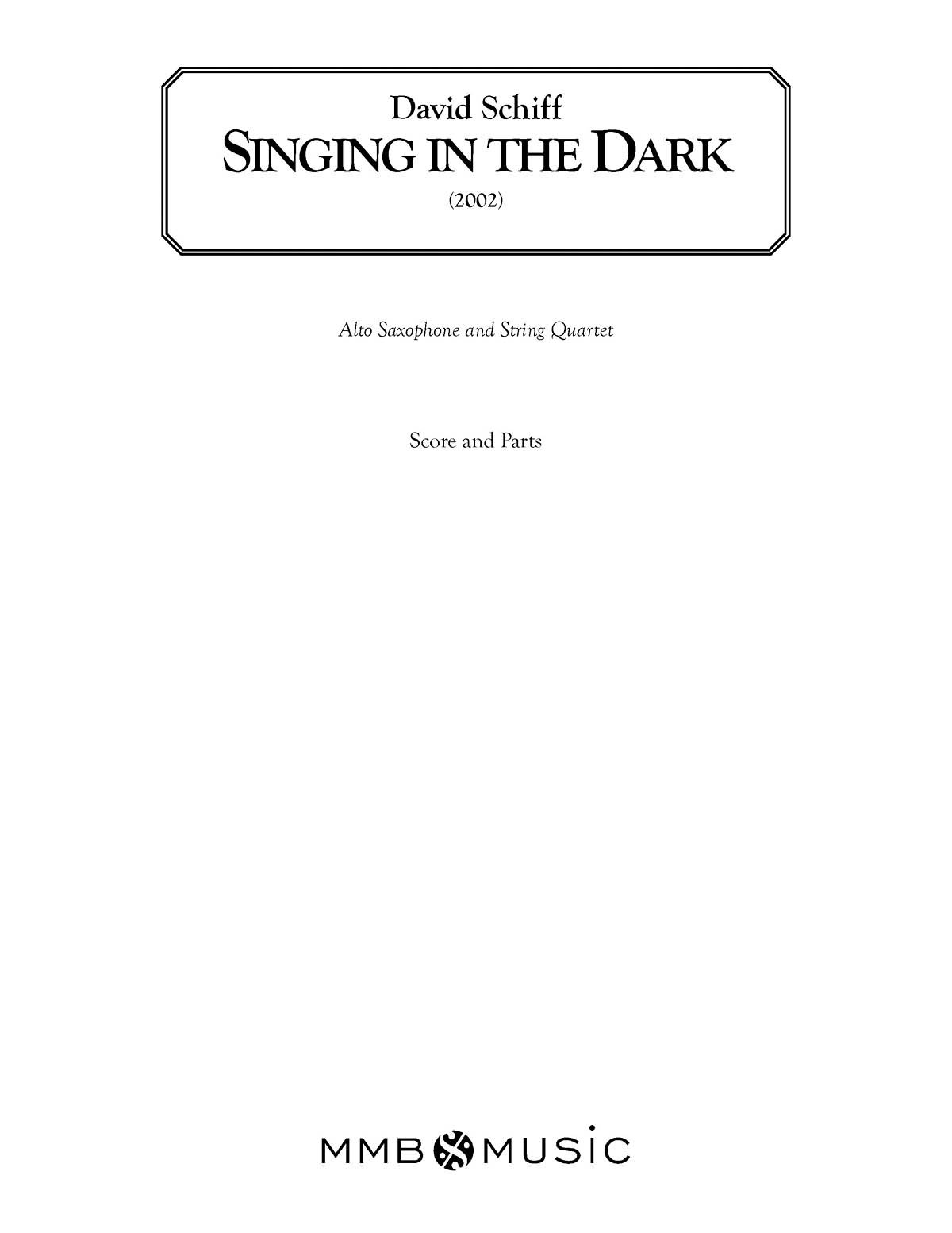 David Schiff: Singing in the Dark: Chamber Ensemble: Score