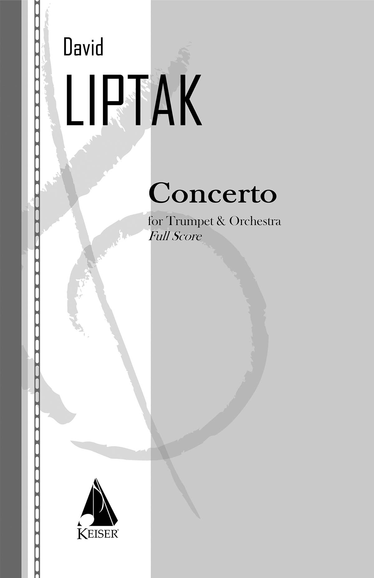 David Liptak: Concerto for Trumpet and Orchestra: Orchestra and Solo: Score