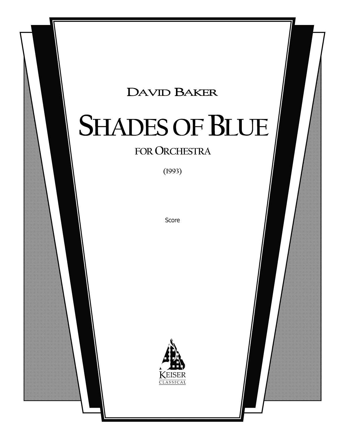 David Baker: Shades of Blue: Orchestra: Full Score