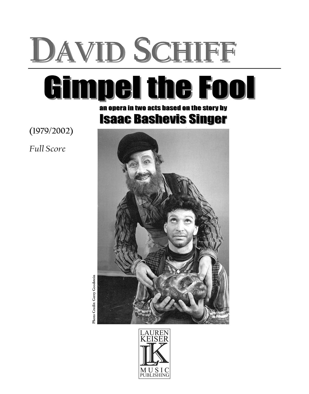 David Schiff: Gimpel the Fool: Vocal and Other Accompaniment: Score