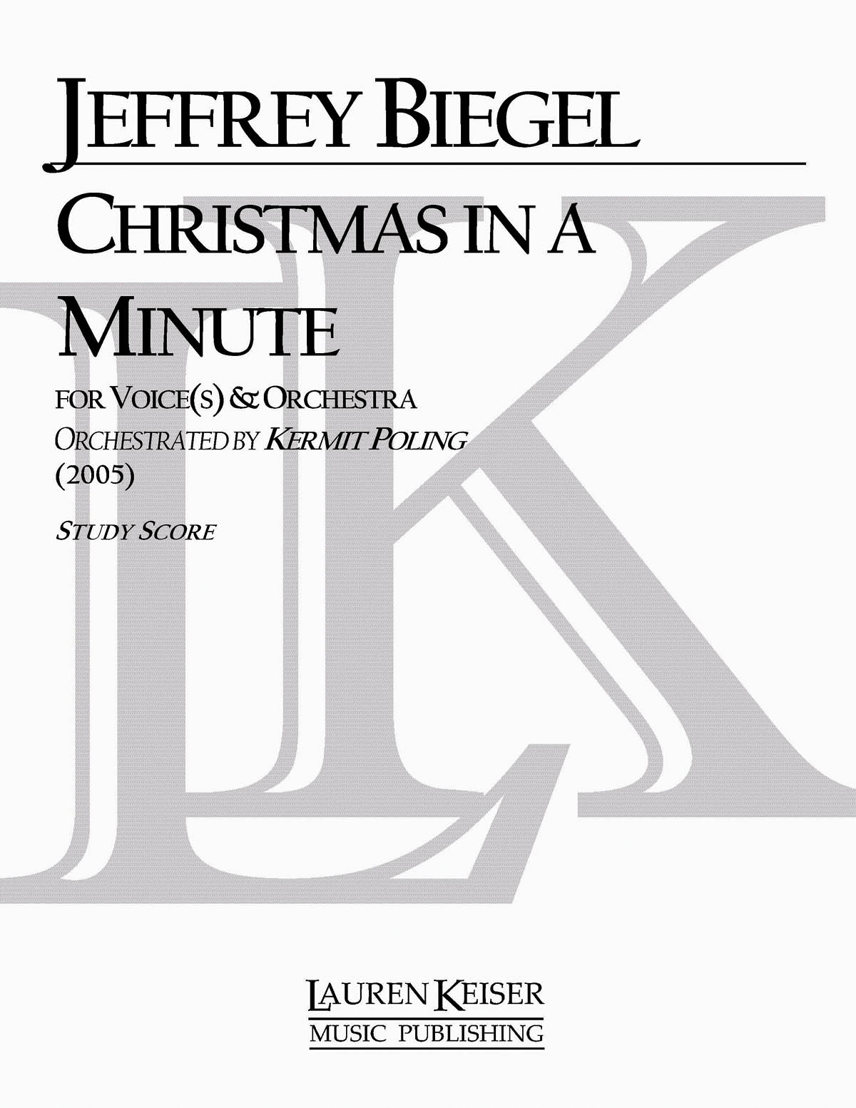 Jeffrey Biegel: Christmas in a Minute: Vocal and Other Accompaniment: Score