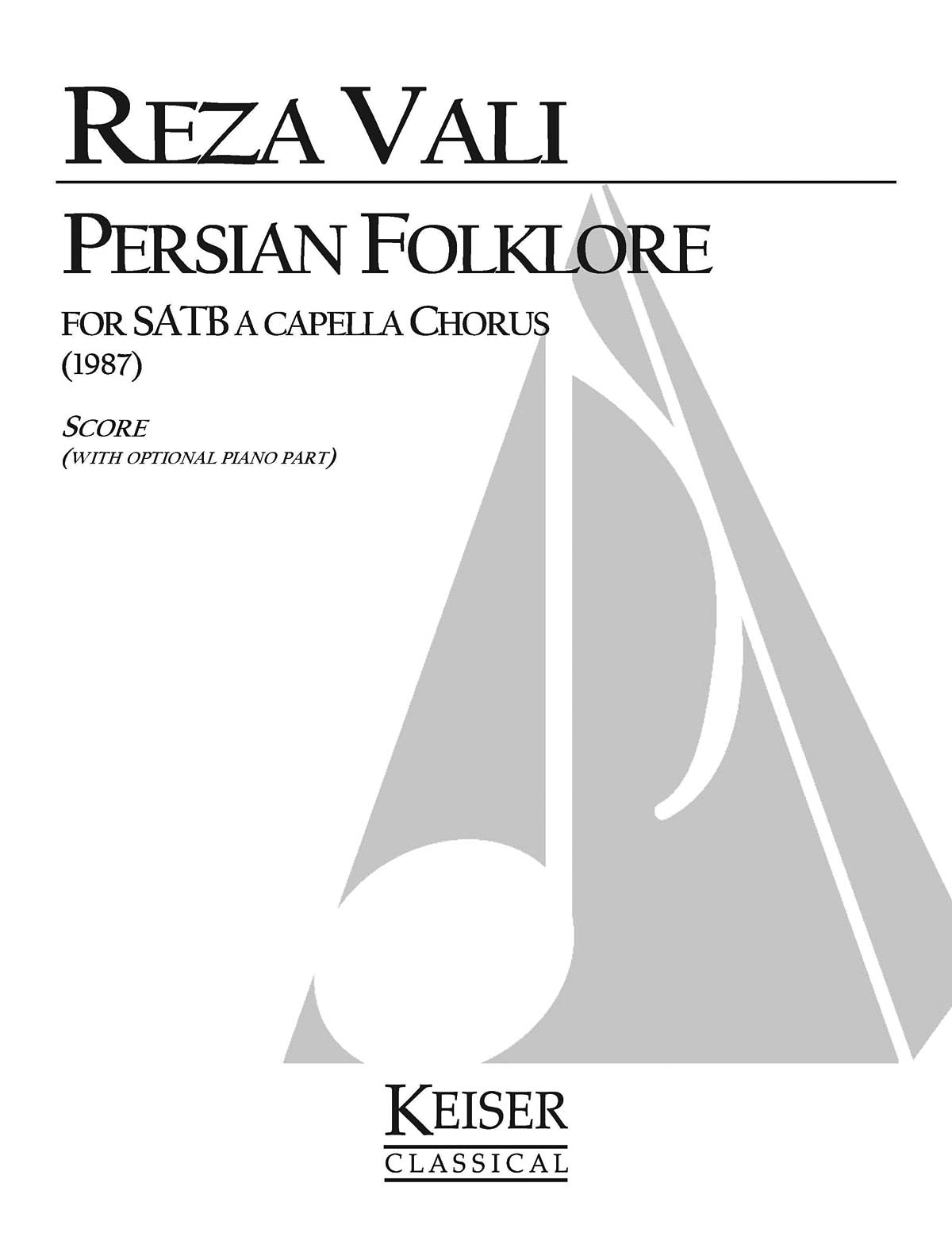 Reza Vali: Persian Folklore: Mixed Choir a Cappella: Score