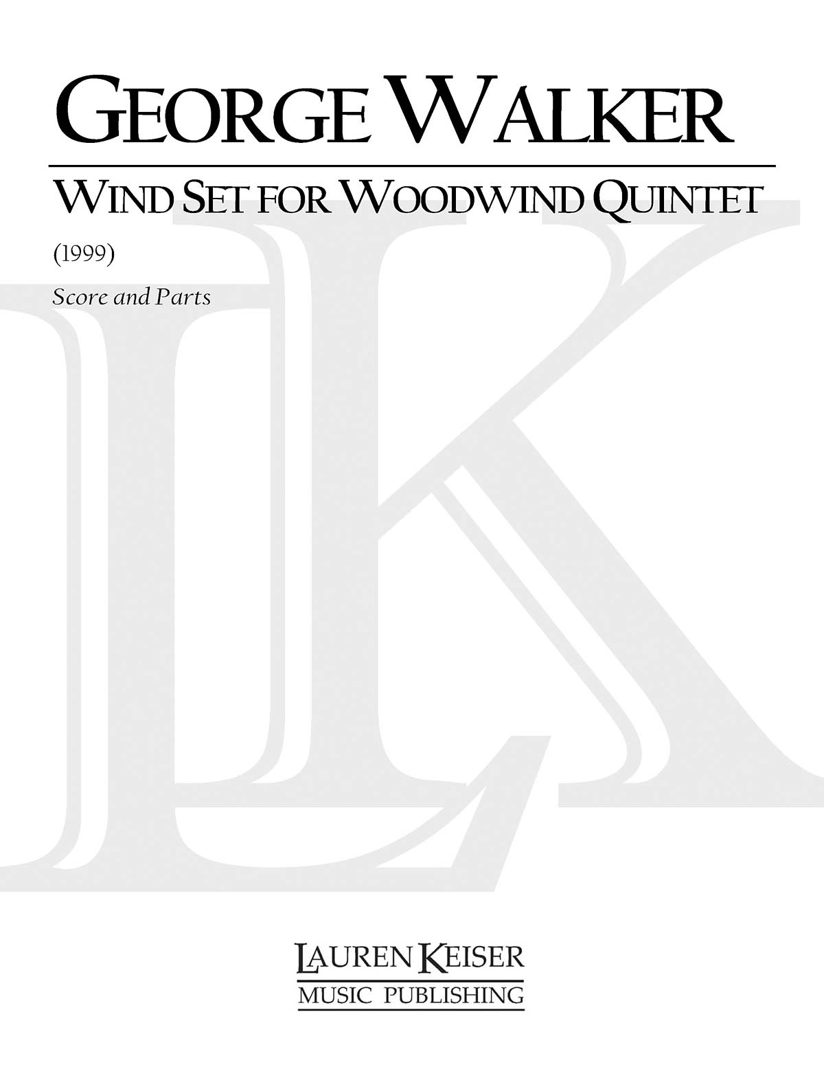George Walker: Wind Set for Woodwind Quintet: Woodwind Ensemble: Score & Parts