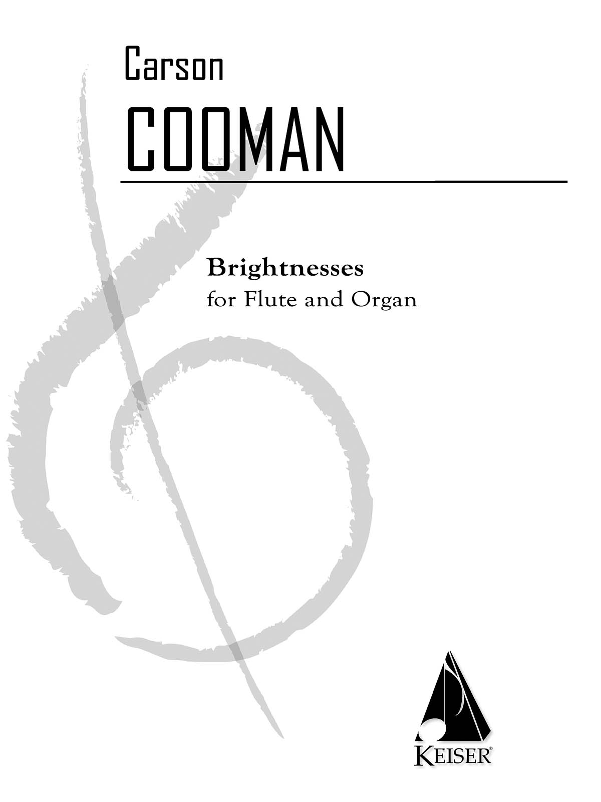 Carson Cooman: Brightnesses: Flute and Accomp.: Instrumental Album