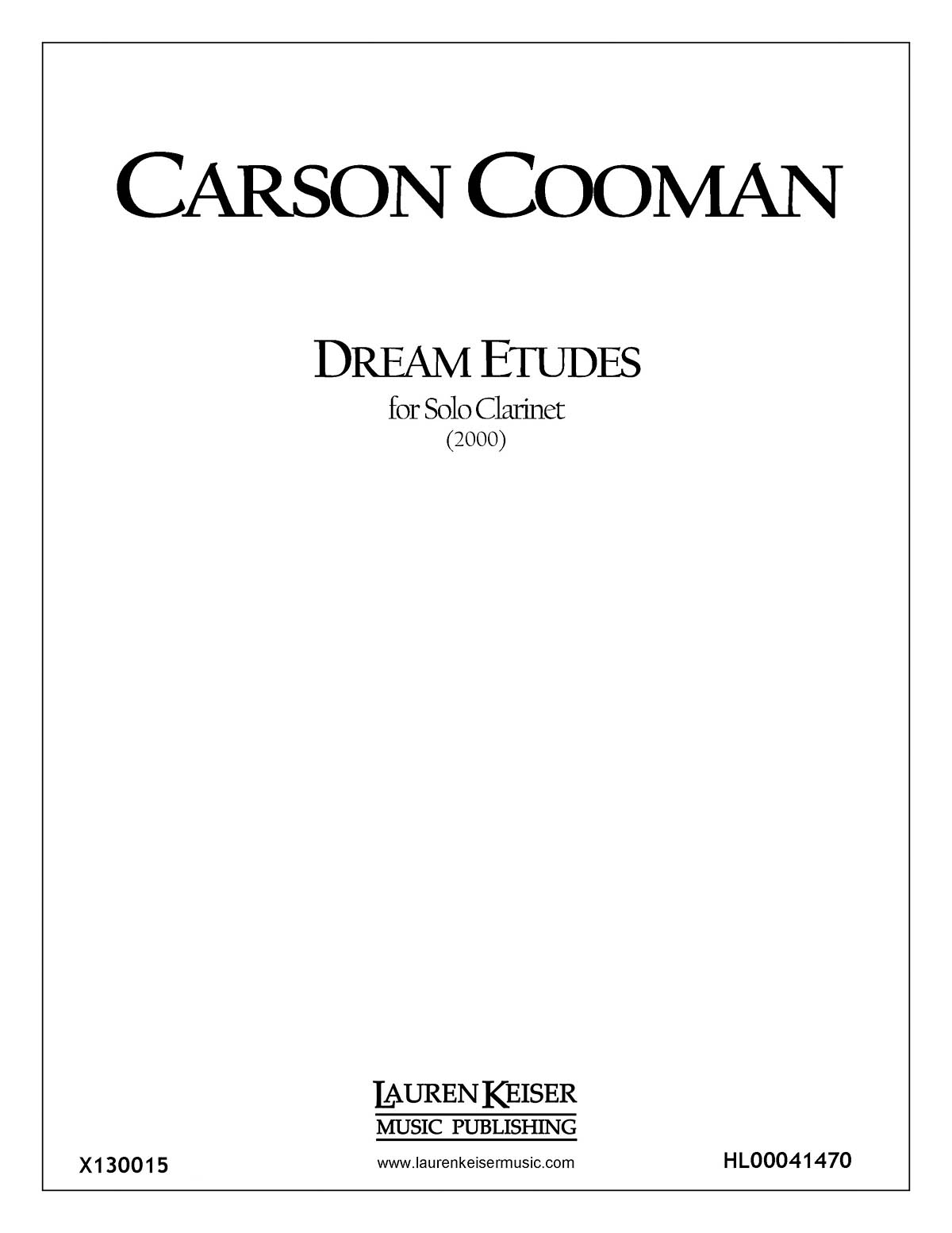 Carson Cooman: Dream Etudes: Clarinet Solo: Instrumental Album