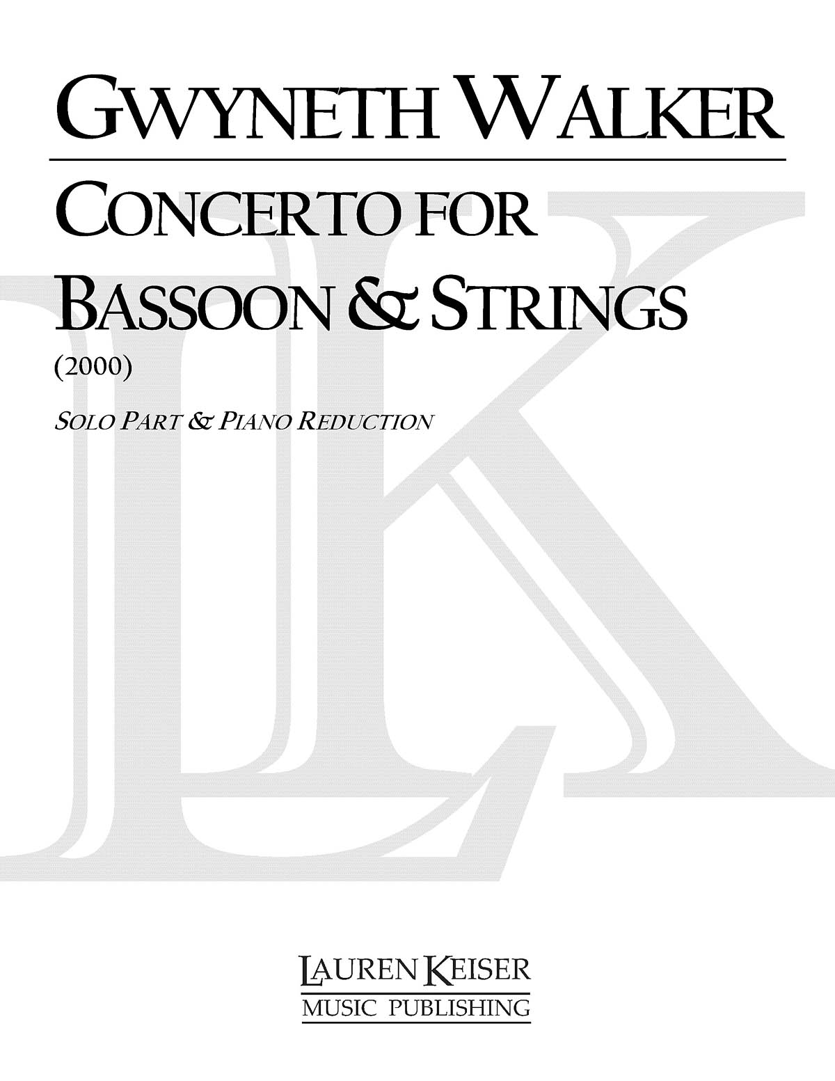 Gwyneth Walker: Concerto for Bassoon and Strings: Chamber Ensemble: Part