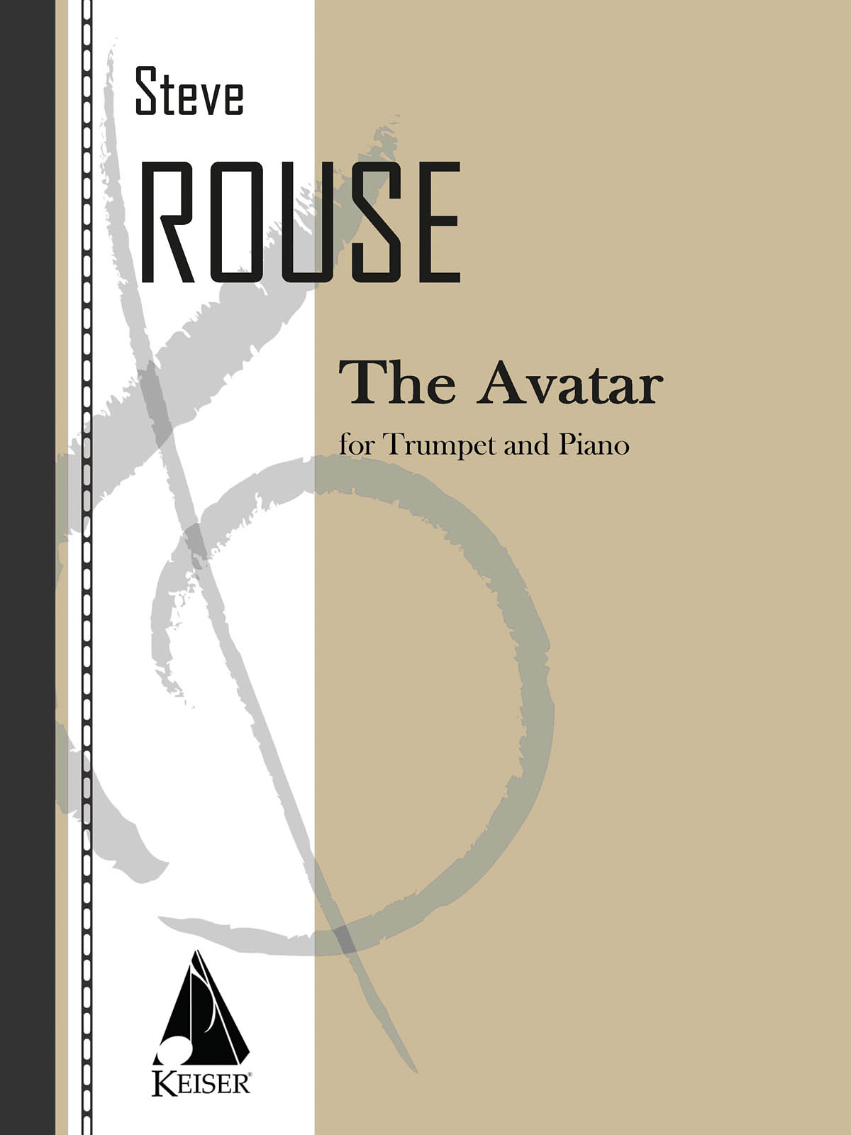 Steve Rouse: The Avatar: Trumpet and Accomp.: Instrumental Album