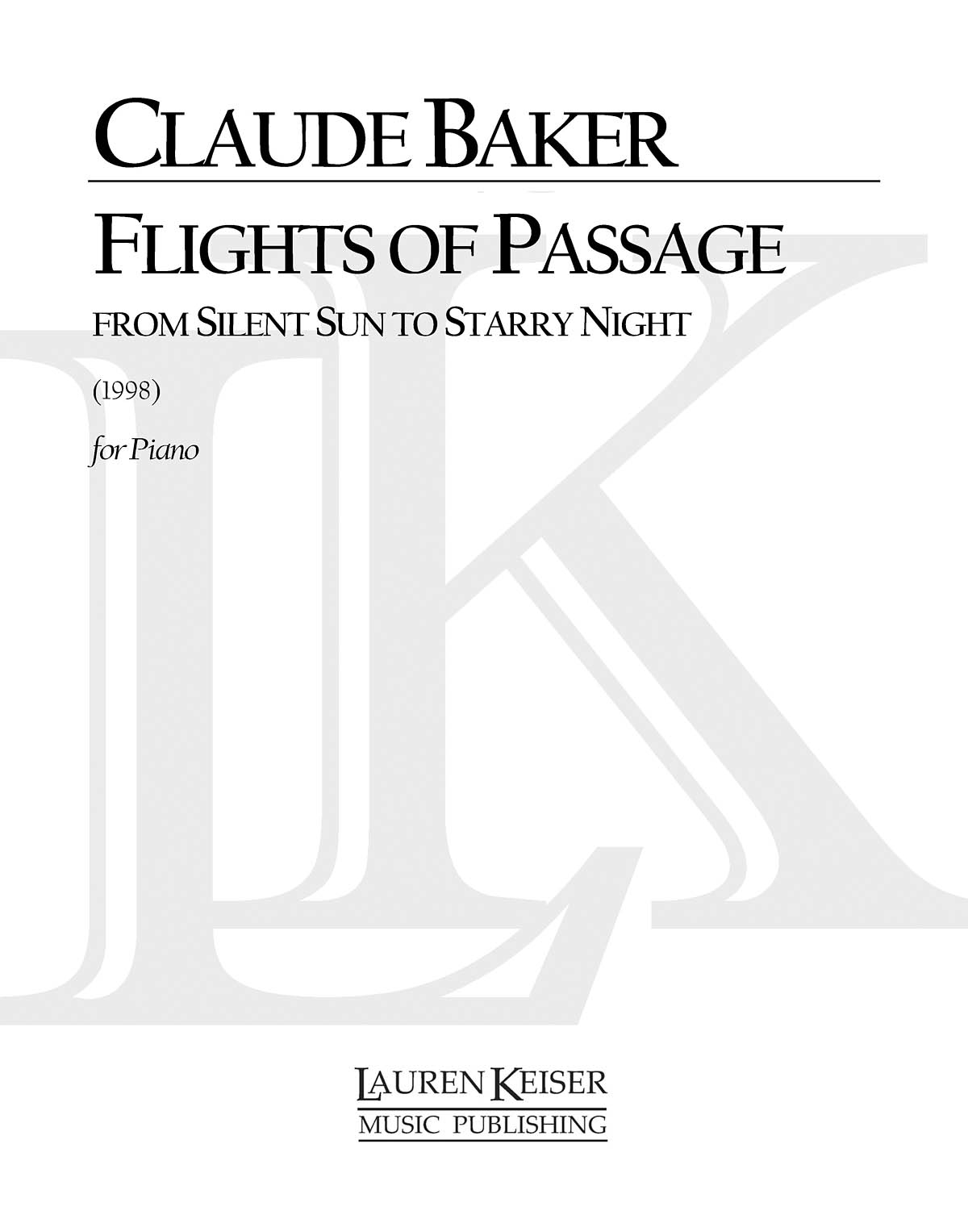 Claude Baker: Flights of Passage: Piano: Instrumental Album