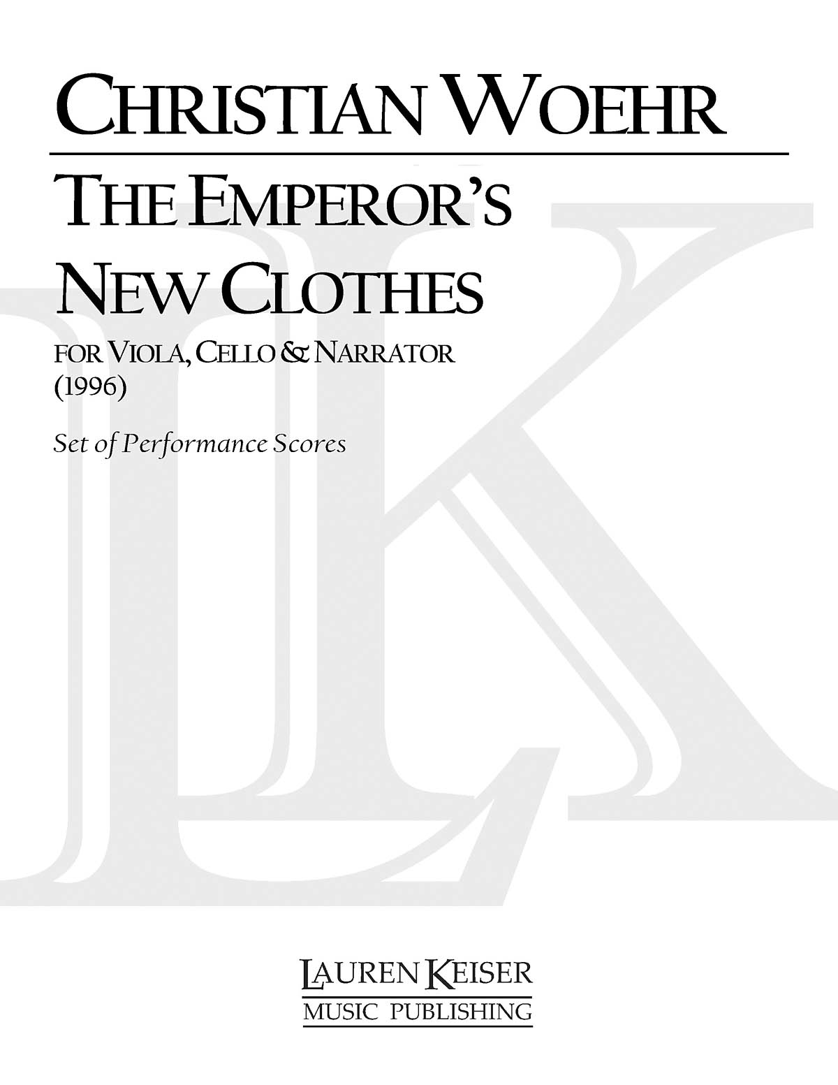 Christian Woehr: The Emperor's New Clothes: Chamber Ensemble: Part