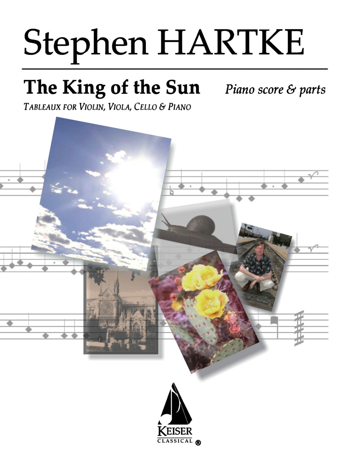 Stephen Hartke: King of the Sun: Tableaux: String Quartet: Score and Parts