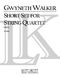 Gwyneth Walker: Short Set for String Quartet: String Quartet: Score & Parts