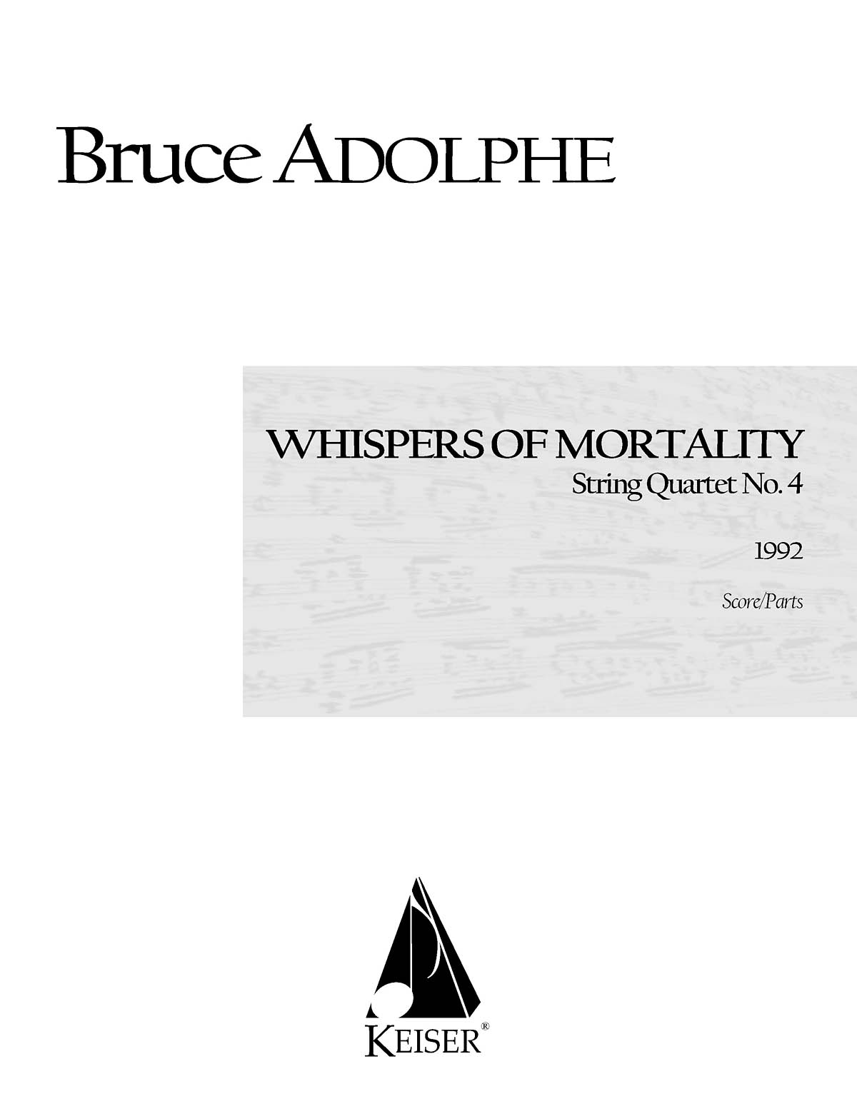 Bruce Adolphe: Whispers of Mortality: String Quartet: Score & Parts
