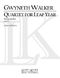 Gwyneth Walker: Quartet for Leap Year: String Quartet: Score & Parts