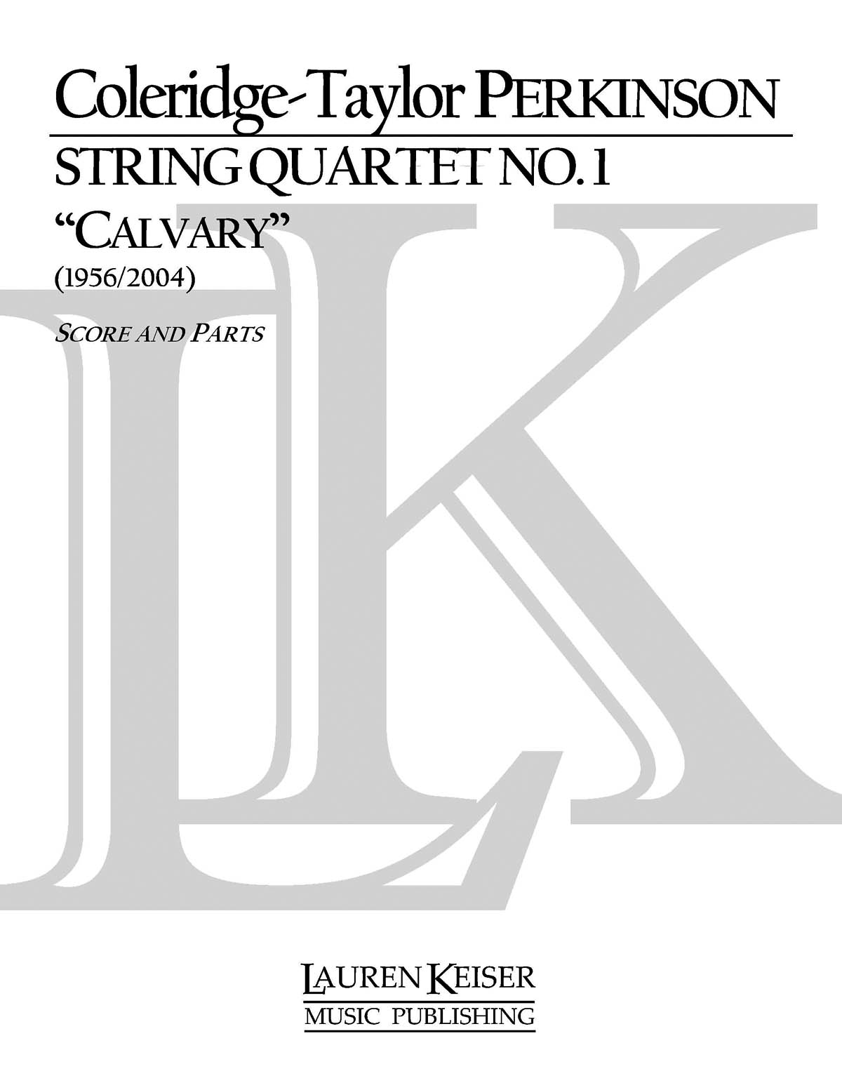 Coleridge-Taylor Perkinson: String Quartet No. 1: String Quartet: Score & Parts