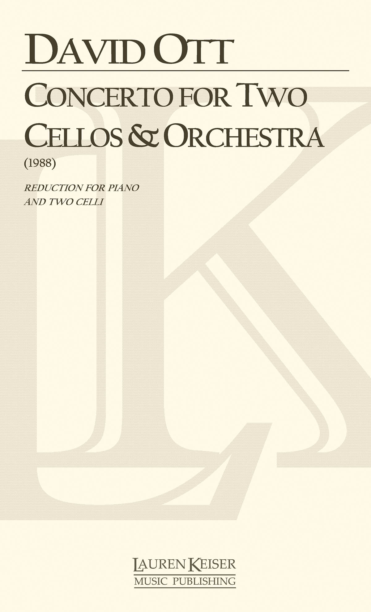 David Ott: Concerto for Two Cellos and Orchestra: Orchestra and Solo: Part