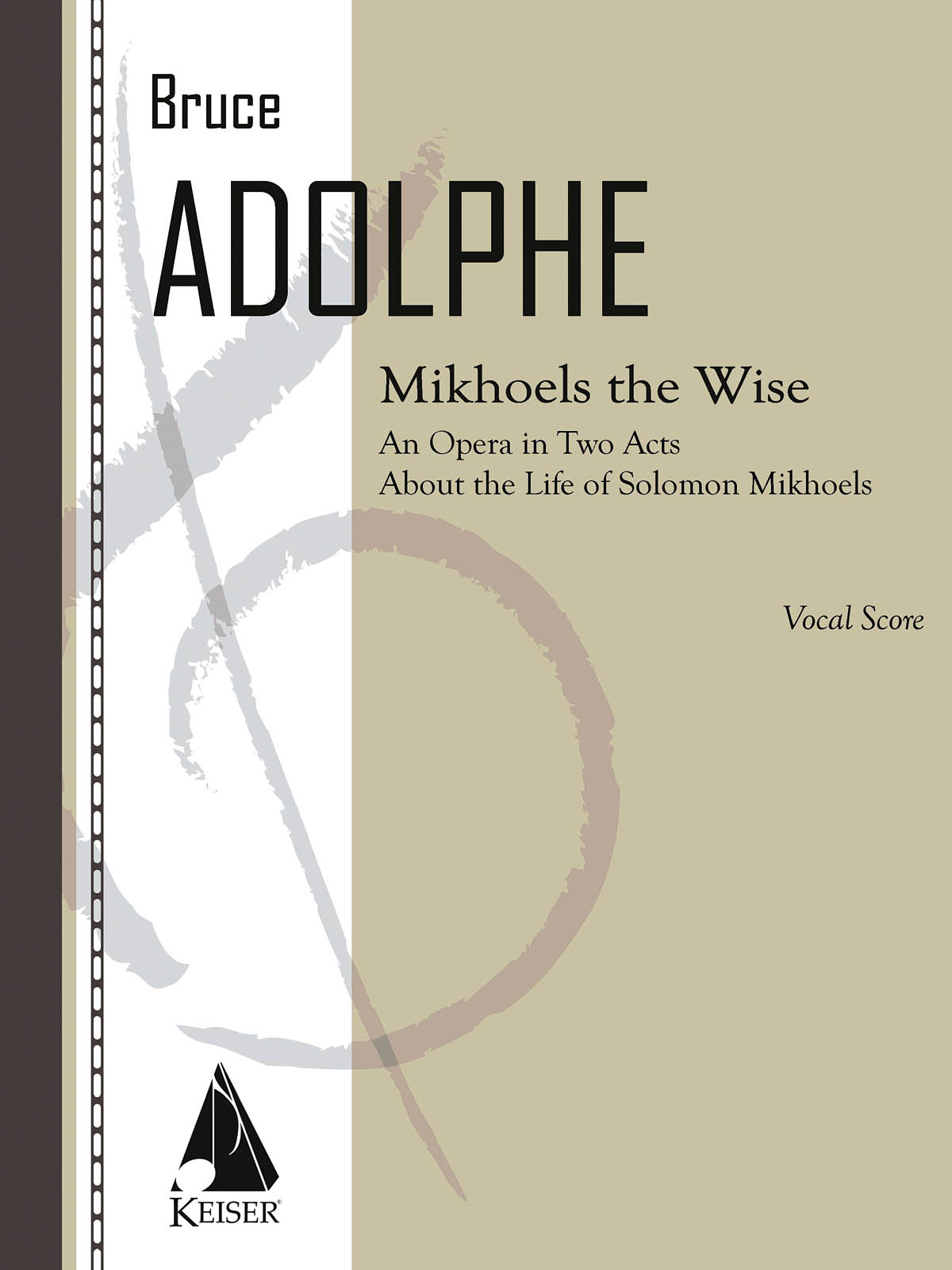 Bruce Adolphe: Mikhoels the Wise: Mixed Choir a Cappella: Vocal Score