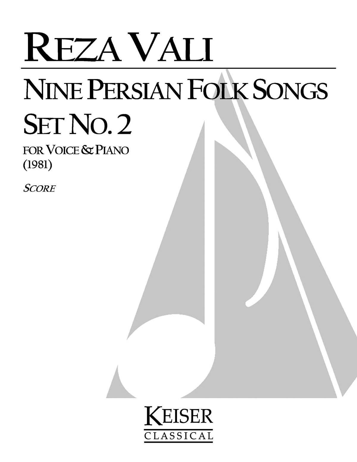 Reza Vali: Nine Persian Folk Songs: Set No. 2: Vocal Solo: Vocal Collection