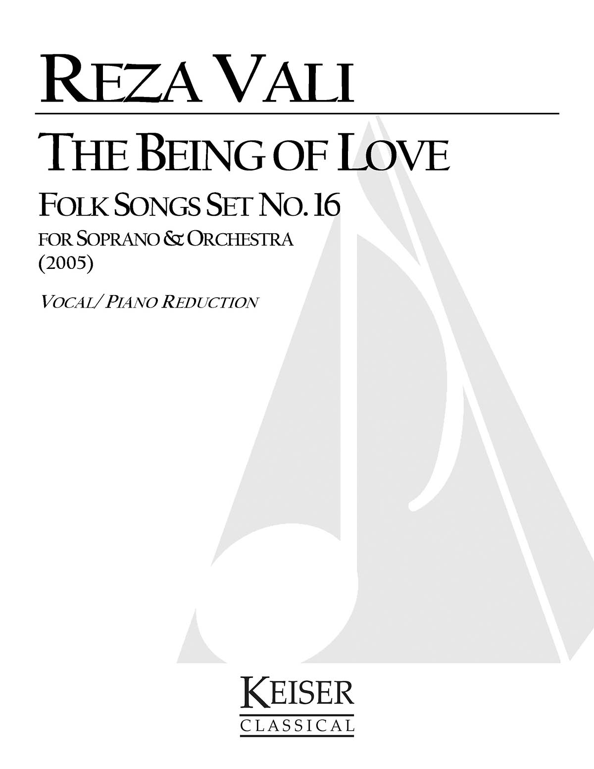Reza Vali: The Being of Love: Folk Songs  Set No. 16: Vocal Solo: Vocal