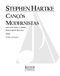 Stephen Hartke: Cancs Modernistas: Chamber Ensemble: Part